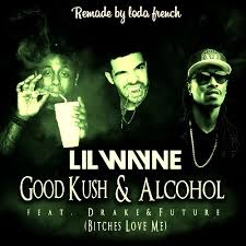 This here is on some truthful shit! Lil Wayne Feat Future Drake Love Me Good Kush And Alcohol Instrumental Lodafrench Remix By Lodafrench