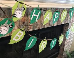 Happy Birthday Banner Totoro My Neighbor Totoro Totoro Party Baby Party First Birthday Pirthday Theme Totoro Party Totoro Party Decorations Diy Birthday Banner