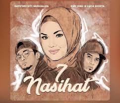 Lagu ini masuk dalam album fragmen milik siti nurhaliza edisi khusus indonesia. Lirik Lagu 7 Nasihat Dato Siti Nurhaliza Kmy Kmo Luca Sickta Nisa Kay