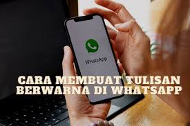Maybe you would like to learn more about one of these? 2 Cara Membuat Tulisan Berwarna Di Whatsapp Dengan Mudah Asalkata