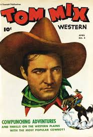 Pin By John Coughlin On Tom Mix Western Comics Western Hero Comic Books