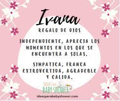 Ideas Para Baby Shower Significado Del Nombre Ivana Facebook