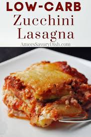 Healthier Zucchini Lasagna Recipe Amee S Savory Dish Recipe In 2020 Recipes Baked Dishes Zucchini Lasagna