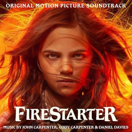 Firestarter (Original Motion Picture Soundtrack) - Album by John Carpenter  | Spotify