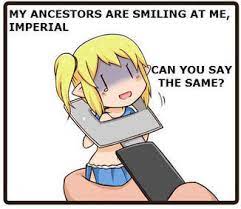My Ancestors Are Smiling At Me Know Your Meme