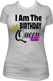 4.7 out of 5 stars. I Am The Birthday Queen Birthday Queen Shirt A Queens Birthday Etsy