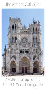 The Amiens Cathedral The Biggest Gothic Cathedral Ever Created Cathedral Architecture Cathedral Gothic Cathedral