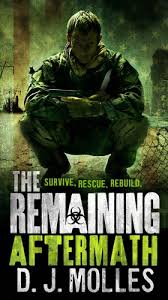 Fractured) are his first novels and have been met with overwhelming success. The Remaining Aftermath The Remaining 2 Molles D J 9780316404174 Amazon Com Books