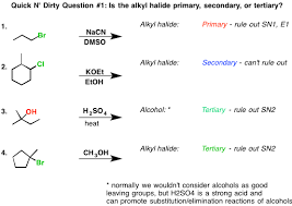 Deciding Sn1 Sn2 E1 E2 1 The Substrate Master Organic