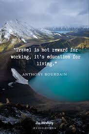 Travel Quotes I Ve Always Been Fascinated By Words I Love How They Capture Our Imagination Transport Us To Other W Best Travel Quotes Adventure Quotes Travel