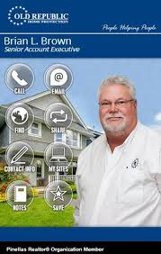 Brian L Brown Of Old Republic Home Protection Customized Savvycard And Member Of Pinellas Realtor Organi Home Protection Tampa Homes Home Warranty