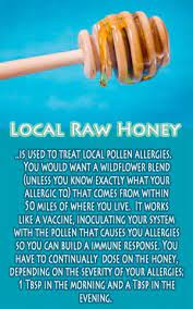 Eat Local Raw Honey For Your Allergies Honey For Allergies Health Allergies