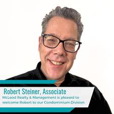 We're pleased to welcome Robert Steiner to our Condominium Management team  at McLeod. Robert is a recognized experienced leader in the Edmonton  condominium management industry and his experience and leadership will serve
