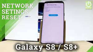 Samsung Galaxy S8 S8 Reset Network Settings Restore Network Youtube