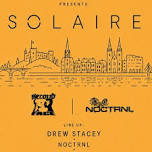 2NDFACE x NOCTRNL Presents: SOLAIRE