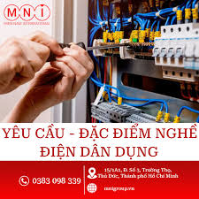 Những đặc điểm và yêu cầu của nghề điện dân dụng hiện nay