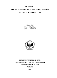 Sangat besar harapan kami pada proposal pengajuan komputer ini, supaya disetujui dan pihak. V Pedoman Magang Kerja A Pengertian Magang Kerja Panduan Magang Dan Skripsi