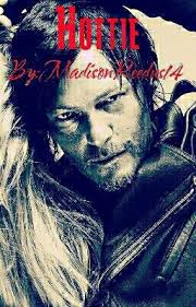 The Hottie "Daryl Dixon X Reader"
