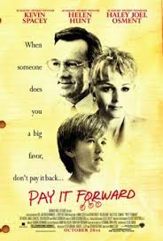 Is that what you want everybody to do for your birthday? Pay It Forward Quotes Movie Quotes Movie Quotes Com