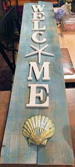 5 Ways To Make A Cool Large Beach Sign From Something Old Beach Crafts Diy Diy Beach Decor Beach Theme Decor