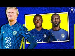 They all agreed that thomas tuchel's impressive Haaland Chelsea Update Pay The Money Chelsea Patso
