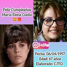 Feliz Cumpleaños #67 a la Guapísima María Elena Coello. Es una reconocida  actriz de teatro,doblaje y televisión,además es bailarina y astróloga.  Nacida el 06 de Abril de 1957 en Caracas. Estuvo casada