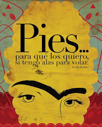 Pies Para Que Los Quiero Si Tengo Alas Para Volar In English Pin By Daniele Dagnaud On Si Vous Pouviez Le Dire Avec Des Mots Il N Y Aurait Aucune Raison De Le Peindre Edward Hopper Spanish Quotes Frida Kahlo Quotes Cool Words