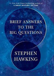 Brief Answers To The Big Questions By Stephen Hawking 9781984819192 Penguinrandomhouse Com Books This Or That Questions Nonfiction Books Pdf Books
