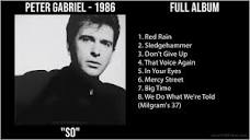 P̲e̲te̲r G̲a̲bri̲e̲l - 1986 Greatest Hits - S̲o̲ (Full Album ...