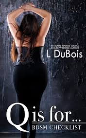 Q is for... (BDSM Checklist, 17) by L. DuBois | Goodreads