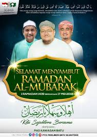 Ucapan menyambut bulan ramadhan, bulan ramadhan telah datang rasa bahagia dan syukur senantiasa terasa bagi setiap umat muslimin di seluruh penjuru dunia. Pas Batu Ucap Selamat Mengimarahkan Bulan Ramadhan Al Mubarak Berita Parti Islam Se Malaysia Pas