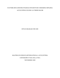 Describe and comment on advanced scholarship in accounting and finance and critically evaluate arguments and assumptions to make judgments. Pdf Factors Influencing Polimas Students In Choosing Diploma Accounting Course As Their Major Solah Udin Academia Edu
