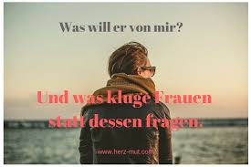 Dass er also nicht nur mit ihnen ins bett will? Was Will Er Von Mir Was Kluge Frauen Stattdessen Fragen