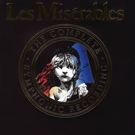 Les Misérables (The Complete Symphonic Recording) - Album by Claude-Michel  Schönberg | Spotify