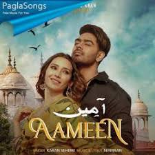 Aameen Karan Sehmbi Mp3 Song Download 320kbps Paglasongs