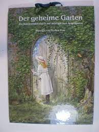 Fortsetzung der der geheime garten reihe von frances hodgson burnett. Der Geheime Garten Burnett Frances Hodgson Buch Gebraucht Kaufen A02ninc401zzb