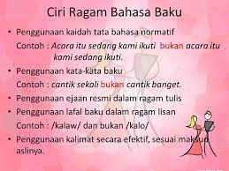 Kalimat adalah satuan bahasa terkecil yang mengungkapkan pikiran yang utuh, baik dengan cara lisan maupun tulisan. Contoh Kalimat Ragam Bahasa Resmi Dan Tidak Resmi Bagikan Contoh