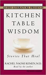 It sharpens your eye for the road. ― rachel naomi remen, kitchen table wisdom: Kitchen Table Wisdom Stories That Heal Remen Rachel Naomi Remen Rachel Naomi Amazon De Bucher