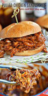 Pulled Chicken Sandwiches Tossed With A Glorious Barbecue Sauce Made With Root Beer And Molasse Pulled Chicken Sandwiches Pulled Chicken Recipes Pulled Chicken