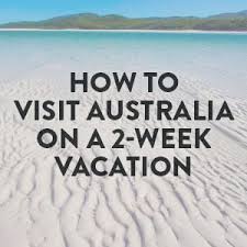 Learn How To Visit Australia On A Two Week Vacation Get Tips And Travel Suggestions For Your Bucket List Australia Vacation Visit Australia Travel Suggestions