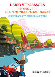 Storie vere di un mondo immaginario. Cinque racconti delle Cinque Terre  (Dario Vergassola) – Il lettore medio