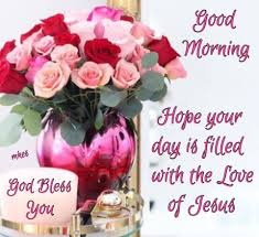 Good Morning Greetings Good Morning Cards Morning Quotes Good Morning Wishes Love