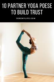 10 Partner Yoga Poese To Build Trust Partner Yoga Poses Partner Yoga Yoga Poses