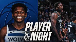 Player of the Night - Nov. 29 - Anthony Edwards