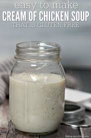 And such is the case when you're a kid that you always want what you can't have. Gluten Free Cream Of Chicken Soup Recipe Gluten Free Cream Soup