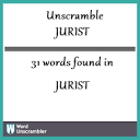 Unscramble JURIST - Unscrambled 31 words from letters in JURIST