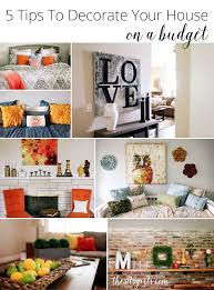 How to decorate on a budget. 5 Tips To Decorate Your House On A Budget