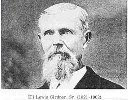 Eli Lewis Girdner Sr. (1821-1902)