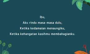 Maybe you would like to learn more about one of these? 45 Puisi Ibu Tercinta Menyentuh Hati Ungkapan Tersayang Klak Klik Bermutu