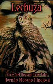 Planters and balcony boxes with intelligent irrigation from lechuza. Lechuza Eerie And Unusual True Tales Hinojosa Hernan Moreno 9780578746395 Amazon Com Books